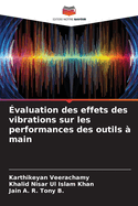 ?valuation des effets des vibrations sur les performances des outils ? main