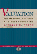 Valuation for Mergers, Buyouts and Restructuring