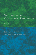 Valuation of Coastland Resources: The Case of Mangroves in Gujarat