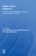 Value in Due Diligence: Contemporary Strategies for Merger and Acquisition Success