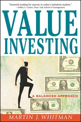 Value Investing: A Balanced Approach - Whitman, Martin J