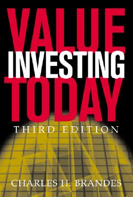 Value Investing Today - Brandes, Charles H, and Brandes Charles