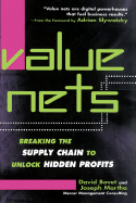 Value Nets: Breaking the Supply Chain to Unlock Hidden Profits