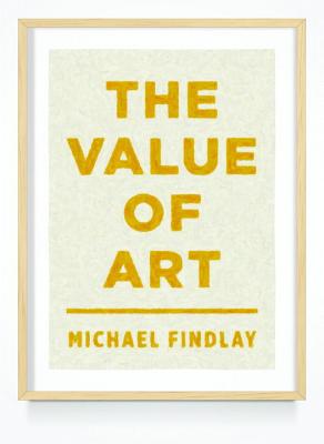 Value of Art - Findlay, Michael