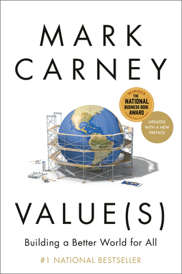 Values: Building a Better World for All - Carney, Mark
