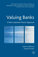 Valuing Banks: A New Corporate Finance Approach