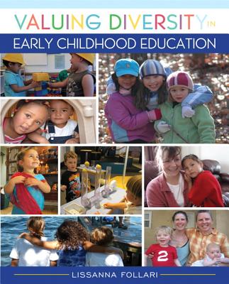 Valuing Diversity in Early Childhood Education - Follari, Lissanna