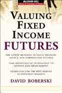 Valuing Fxd Income Futrs