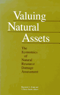 Valuing Natural Assets: The Economics of Natural Resource Damage Assessment