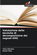 Valutazione delle tecniche di decomposizione dei segnali EMG