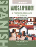 Vamos a Aprender! a Practical Approach to Spanish