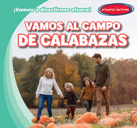 Vamos Al Campo de Calabazas (Let's Go to the Pumpkin Patch)