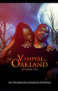 Vampire In Oakland