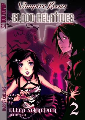 Vampire Kisses: Blood Relatives, Volume II - Schreiber, Ellen
