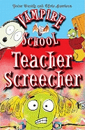 Vampire School: Teacher Screecher