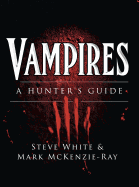Vampires: A Hunter's Guide