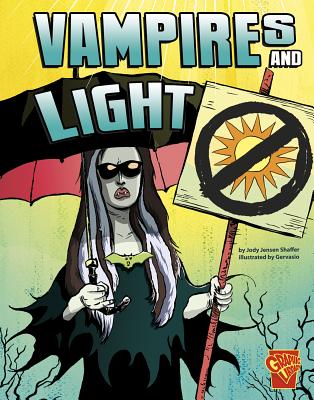 Vampires and Light - Shaffer, Jody Jensen, and Olson, Joanne (Consultant editor)