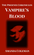 Vampire's Blood: Phoenix Chronicles