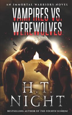 Vampires vs. Werewolves - Night, H T