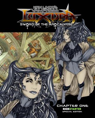 Vampress Luxura: Sword of the Apocalypse Chapter 1: Kickstarter Edition - Lindo, Kirk