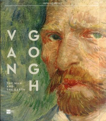 Van Gogh: The Man and the Earth - Adler, Kathleen, Ms.