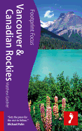 Vancouver & Rockies Footprint Focus Guide