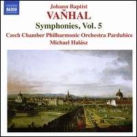 Vanhal: Symphonies, Vol. 5 - Pavla Honsov (viola); Vojtech Podrou?ek (oboe); Czech Chamber Philharmonic Orchestra; Michael Halsz (conductor)