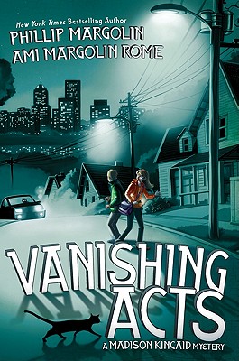 Vanishing Acts - Margolin, Phillip, and Rome, Ami Margolin
