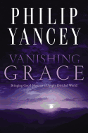 Vanishing Grace: Bringing Good News to a Deeply Divided World