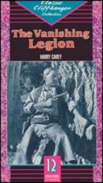 Vanishing Legion [Serial] - B. Reeves "Breezy" Eason; Yakima Canutt