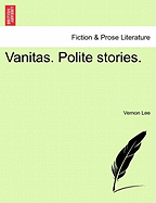 Vanitas: Polite Stories