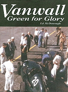 Vanwall: Green for Glory