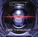 Vapor Transmission - Orgy