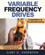 Variable Frequency Drives - Installation & Troubleshooting