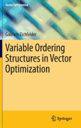 Variable Ordering Structures in Vector Optimization