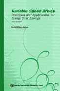 Variable Speed Drives: Principles and Applications for Energy Cost Savings