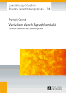 Variation Durch Sprachkontakt: Lautliche Dubletten Im Luxemburgischen