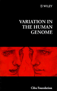 Variation in the Human Genome -No. 197 - CIBA Foundation Symposium