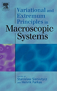 Variational and Extremum Principles in Macroscopic Systems