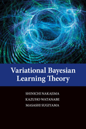 Variational Bayesian Learning Theory