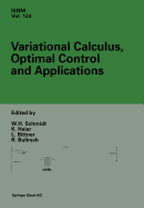 Variational Calculus, Optimal Control and Applications: International Conference in Honour of L. Bittner and R. Kltzler, Trassenheide, Germany, September 23-27, 1996
