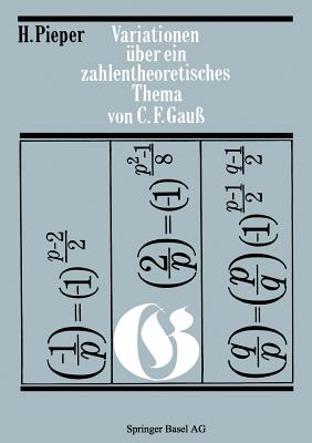 Variationen ?ber ein zahlentheoretisches Thema von Carl Friedrich Gauss - Pieper, Herbert