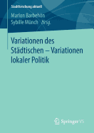 Variationen Des Stadtischen - Variationen Lokaler Politik