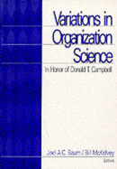 Variations in Organization Science: In Honor of Donald T Campbell
