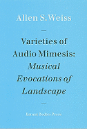 Varieties of Audio Mimesis - Weiss, Allen