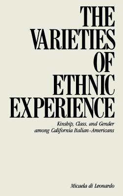 Varieties of Ethnic Experience - Di Leonardo, Micaela