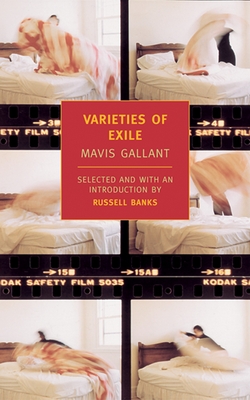 Varieties of Exile - Gallant, Mavis, and Banks, Russell (Introduction by)