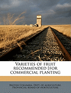 Varieties of Fruit Recommended [For Commercial Planting