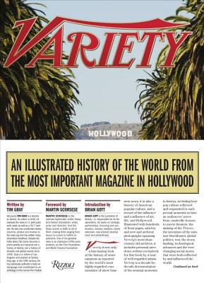 Variety: An Illustrated History of the World from the Most Important Magazine in Hollywood - Gray, Tim, and Gott, Brian (Introduction by), and Scorsese, Martin (Foreword by)