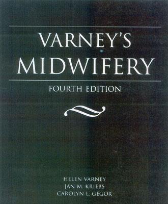 Varney's Midwifery - Varney, Helen, RN, Msn, and Kriebs, Jan M, and Gegor, Carolyn L